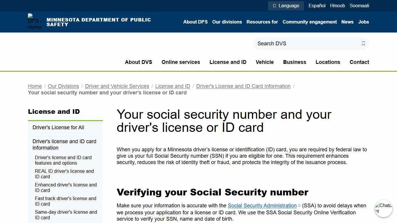 Your social security number and your driver's license or ID card Minnesota Department of Public Safety